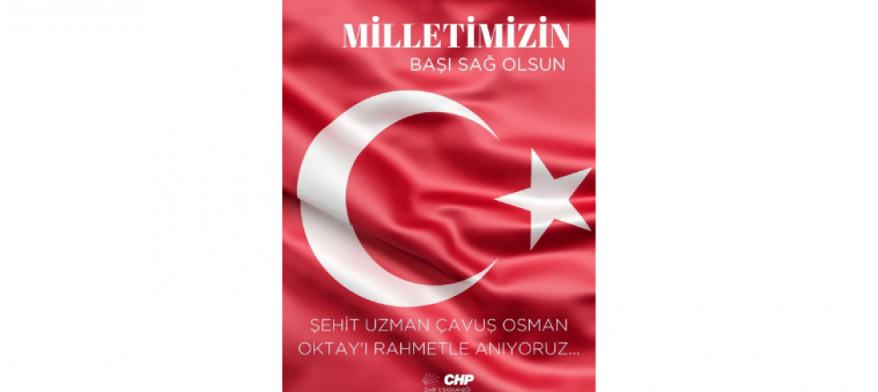 CHP Çiğli İlçe Başkanı Erkan Akar’dan Şehit Uzman Çavuş Osman Oktay İçin Taziye Mesajı - GÜNDEM - İnternetin Ajansı
