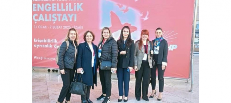 CHP Iğdır İl Başkanlığı: Engellilik Çalıştayına Katılım ve Teşkilat Ziyaretleri - GÜNDEM - İnternetin Ajansı